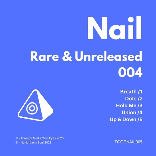 Nail - Rare & Unreleased 004 [TGOENAIL005]